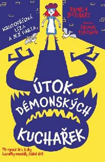 Butchart Pamela: Útok démonských kuchařek Butchart Pamela: Útok démonských kuchařek