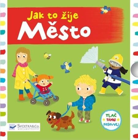 Byatt Jo: Jak to žije Město