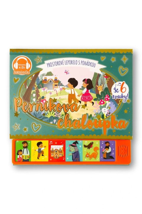 neuveden: Perníková chaloupka - prostorové leporelo s pohádkou se 6 zvuky