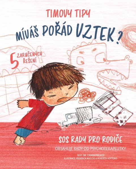 Piroddiová Chiara: Timovy tipy 2 - Míváš pořád vztek?