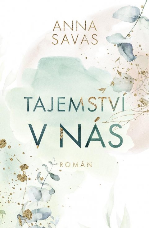 Savas Anna: Tajemství v nás Savas Anna: Tajemství v nás