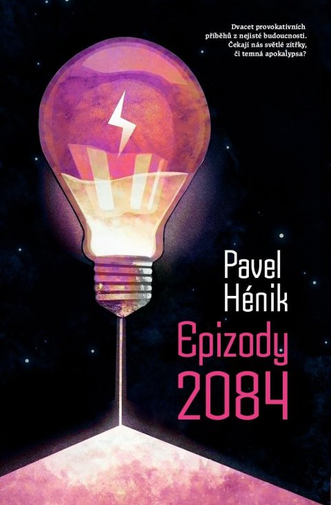Hénik Pavel: Epizody 2084 Hénik Pavel: Epizody 2084
