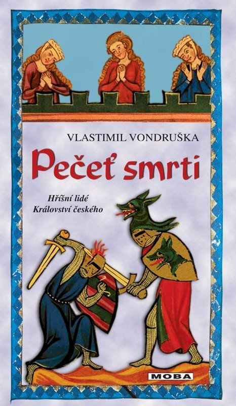 : Pečeť smrti - Hříšní lidé Království českého