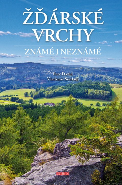 Soukup Vladimír: Žďárské vrchy známé i neznámé