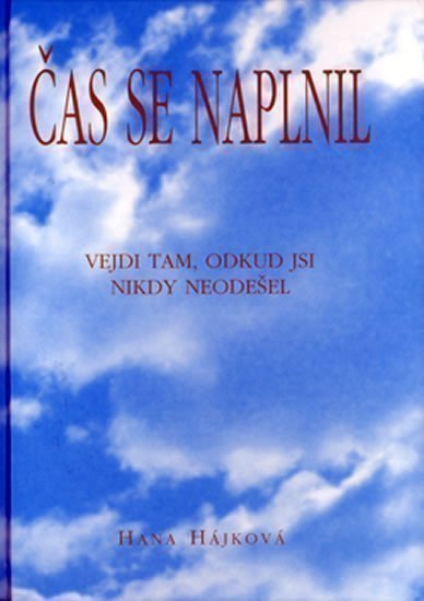 Hájková Hana: Čas se naplnil