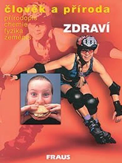 kolektiv autorů: Člověk a příroda - Zdraví