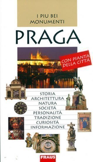 Řezáč Miloslav: I Piu bei Monumenti - Praga