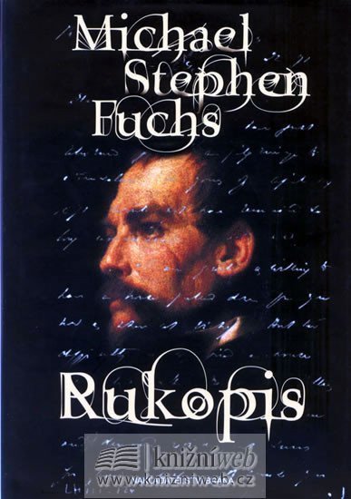 Fuchs Michael Stephen: Rukopis