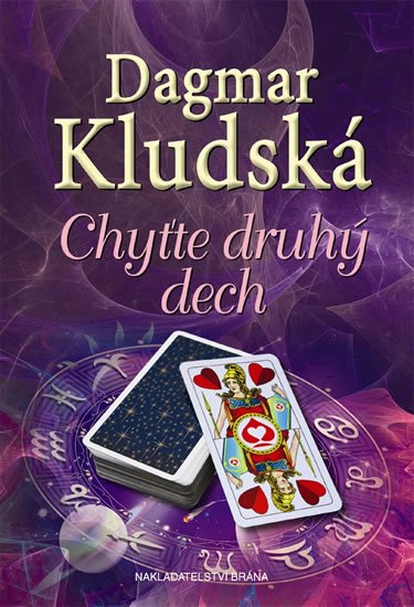Kludská Dagmar: Chyťte druhý dech