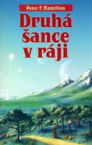 Hamilton Peter F.: Druhá šance v ráji
