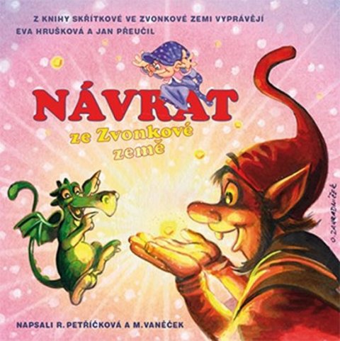 Petříčková Renata, Vaněček Michal,: Návrat ze Zvonkové země - CD Petříčková Renata, Vaněček Michal,: Návrat ze Zvonkové země - CD