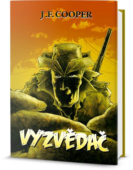 Cooper James Fenimore: Vyzvědač