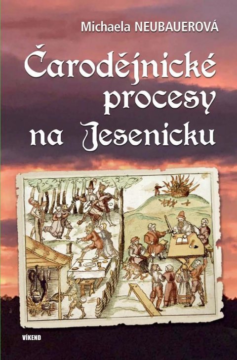 Neubauerová Michaela: Čarodějnické procesy na Jesenicku