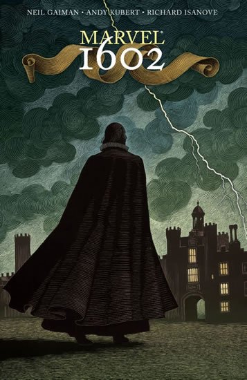 Gaiman Neil: Marvel 1602