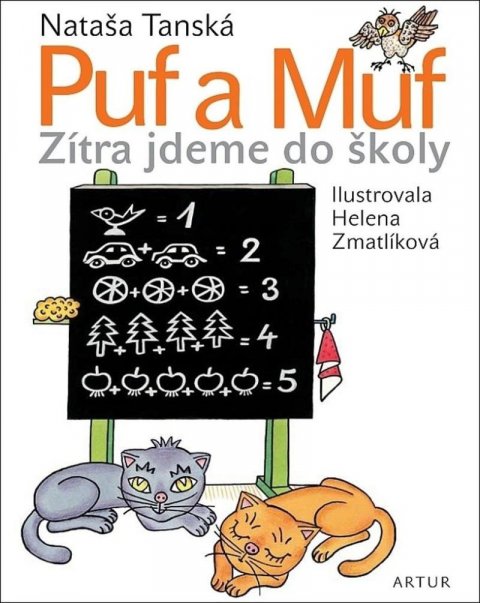 Tanská Nataša: Puf a Muf - zítra jdeme do školy