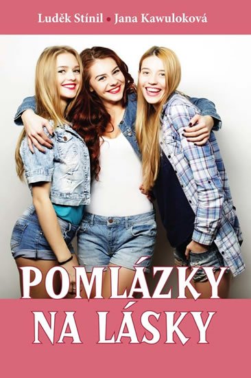 Stínil Luděk: Pomlázky na lásky Stínil Luděk: Pomlázky na lásky