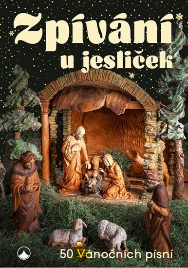 neuveden: Zpívání u jesliček - 50 vánočních písní