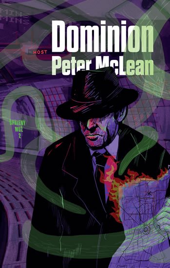 McLean Peter: Spálený muž: Dominion McLean Peter: Spálený muž: Dominion