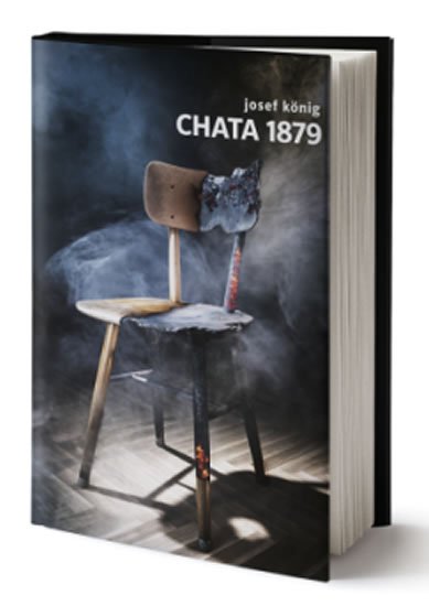 König Josef: Chata 1879