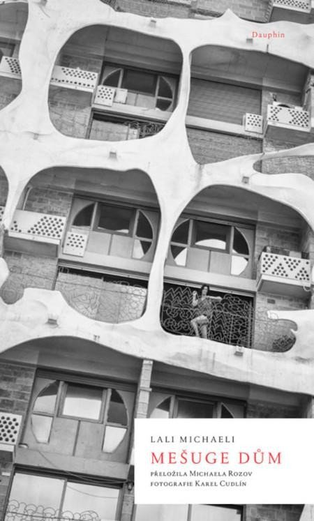 Michaeli Lali: Mešuge dům