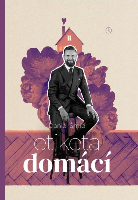 Šmíd Daniel: Etiketa domácí