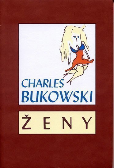Bukowski Charles: Ženy