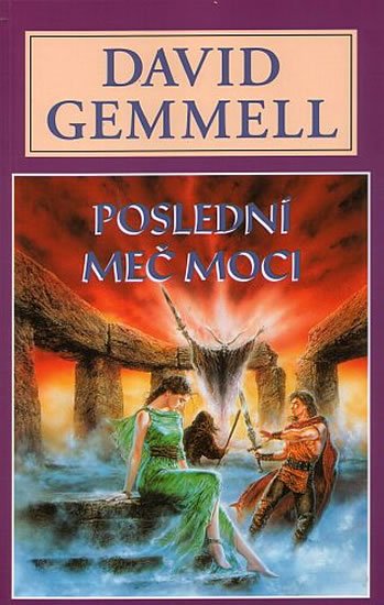 Gemmell David: Poslední meč moci - Kameny moci 2 Gemmell David: Poslední meč moci - Kameny moci 2