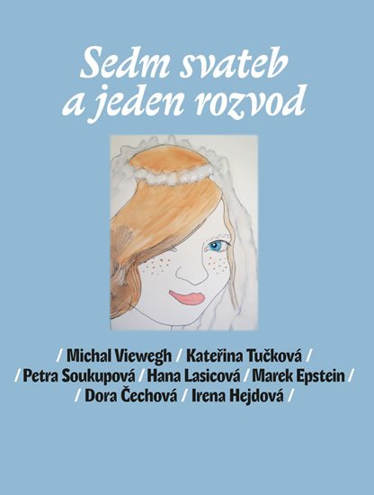 kolektiv autorů: Sedm svateb a jeden rozvod