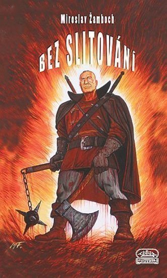 Žamboch Miroslav: Bez slitování