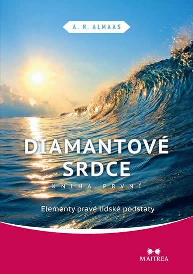 Almaas A.H.: Diamantové srdce I. - Elementy pravé lidské podstaty