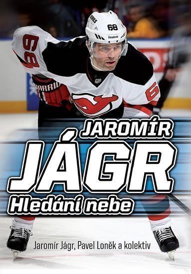Loněk Pavel: Jaromír Jágr - Hledání nebe