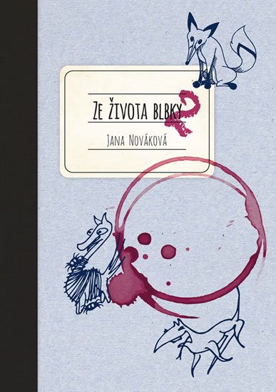Nováková Jana: Ze života blbky 2