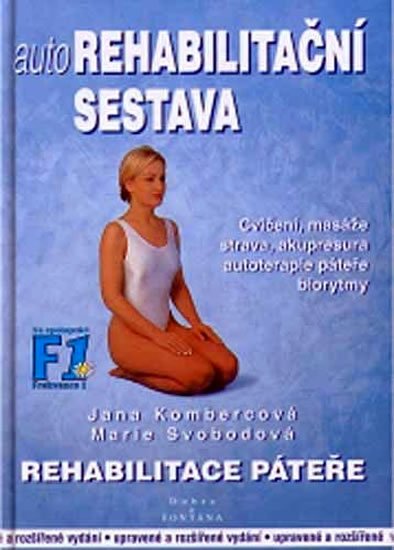 Kombercová Jana: Autorehabilitační sestava - Rehabilitace páteře Kombercová Jana: Autorehabilitační sestava - Rehabilitace páteře