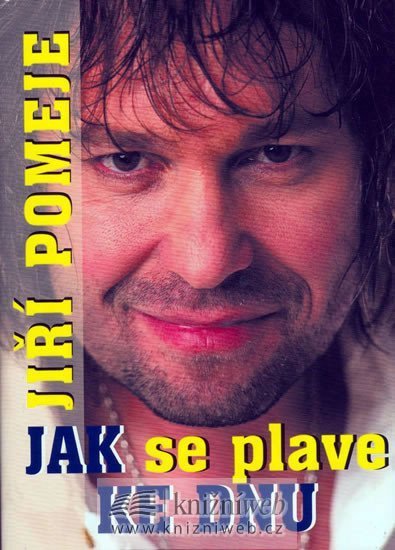 Pomeje Jiří: Jak se plave ke dnu