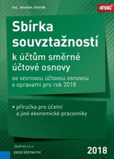 Jindrák Jaroslav: Sbírka souvztažností k účtům směrné účtové osnovy se vzorovou účtovou osnov