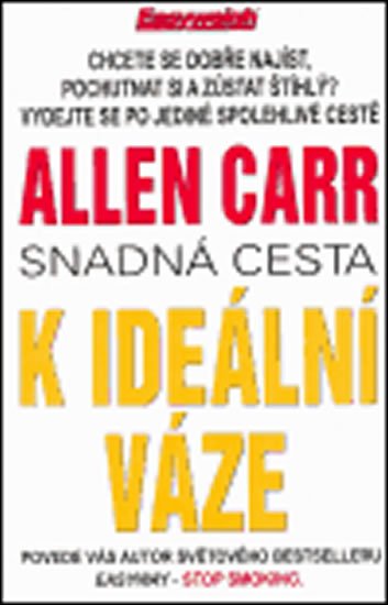 Carr Allen: Snadná cesta k ideální váze Carr Allen: Snadná cesta k ideální váze