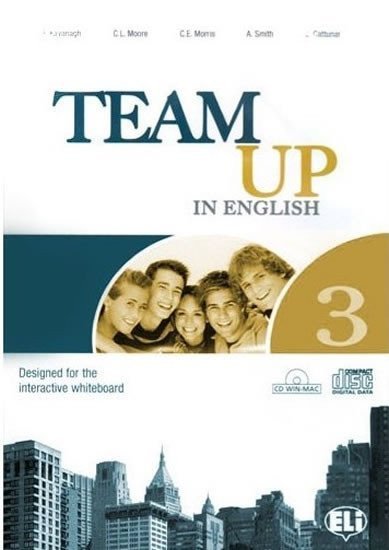 Cattunar, Morris, Moore, Smith, Canaletti, Tite: Team Up in English 3 Work Book + Student´s Audio CD (0-3-level version)