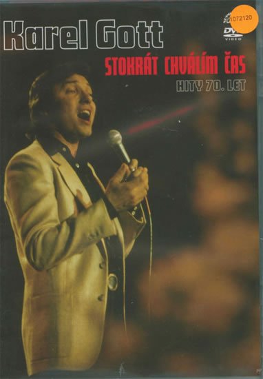 Gott Karel: Hity 70. let. Stokrát chválím čas - DVD