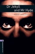 Stevenson Robert Louis: Oxford Bookworms Library 4 Dr Jekyll and Mr Hyde (New Edition)