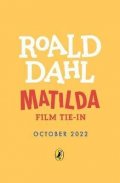 Dahl Roald: Matilda : Film Tie-in