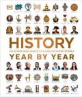 Dorling Kindersley: History Year by Year: The Ultimate Visual Guide to the Events that Shaped t