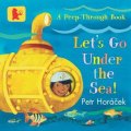 Horáček Petr: Let´s Go Under the Sea!