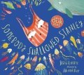 Roberts Sarah: Somebody Swallowed Stanley