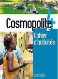 kolektiv autorů: Cosmopolite 4 (B2) Cahier d´activités + CD audio