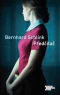 Schlink Bernhard: Předčítač