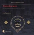 Šlancarová Věra: Středověký šperk: Archeologické nálezy z jižní Moravy