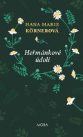 Körnerová Hana Marie: Heřmánkové údolí