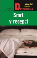 Mičanová Daniela: Smrt v recepci