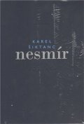 Šiktanc Karel: Nesmír