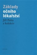 Pašta Jiří: Základy očního lékařství